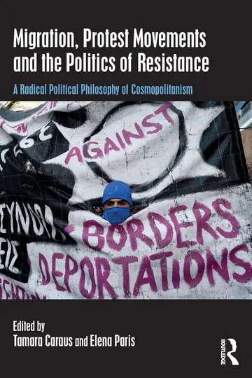 Cover of Migration, Protest Movements and the Politics of Resistance