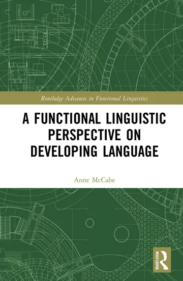Cover of A Functional Linguistic Perspective on Developing Language