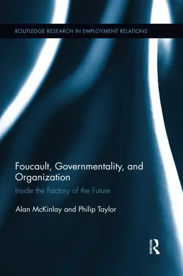 Cover of Foucault, Governmentality, and Organization