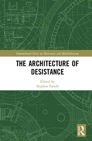 Cover of The Architecture of Desistance