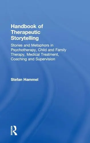 Cover of Handbook of Therapeutic Storytelling