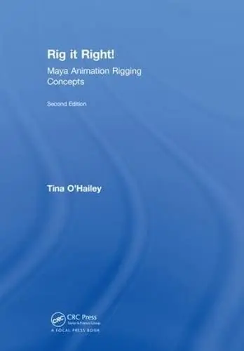 Cover of Rig It Right! Maya Animation Rigging Concepts