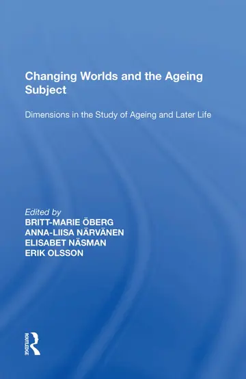 Cover of Changing Worlds and the Ageing Subject