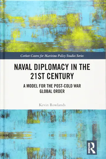 Cover of Naval Diplomacy in the 21st Century