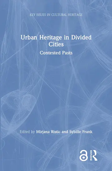 Cover of Urban Heritage in Divided Cities