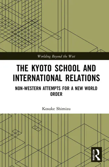 Cover of The Kyoto School and International Relations