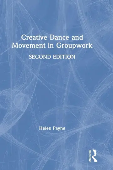 Cover of Creative Dance and Movement in Groupwork
