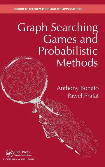 Cover of Graph Searching Games and Probabilistic Methods