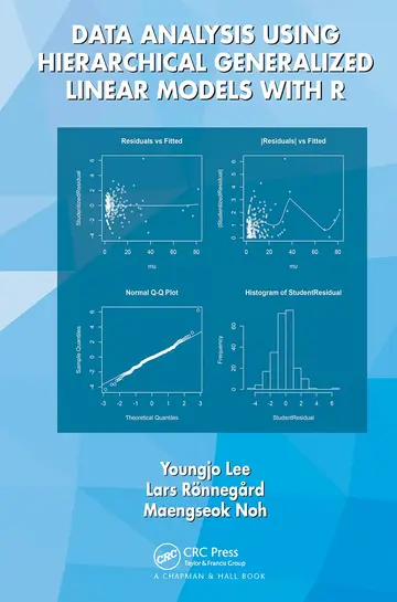 Cover of Data Analysis Using Hierarchical Generalized Linear Models with R
