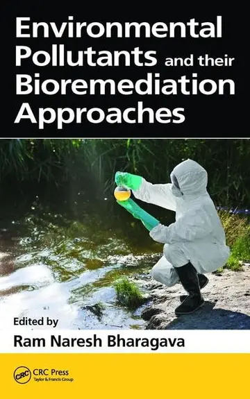 Cover of Environmental Pollutants and Their Bioremediation Approaches