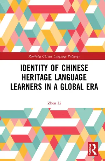 Cover of Identity of Chinese Heritage Language Learners in a Global Era
