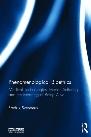 Cover of Phenomenological Bioethics