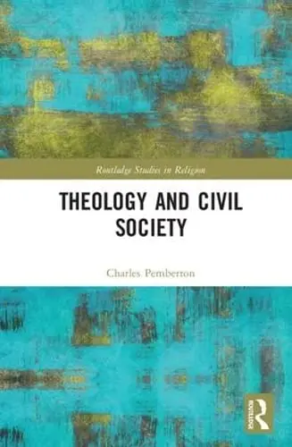 Cover of Theology and Civil Society