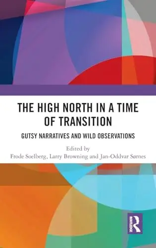 Cover of The High North Stories in a Time of Transition