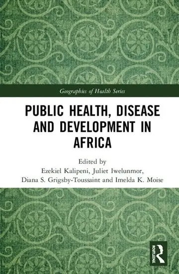 Cover of Public Health, Disease and Development in Africa