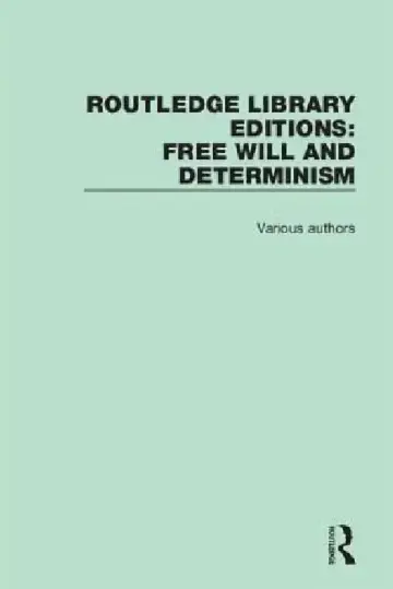 Cover of Free Will and Determinism