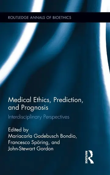 Cover of Medical Ethics, Prediction, and Prognosis