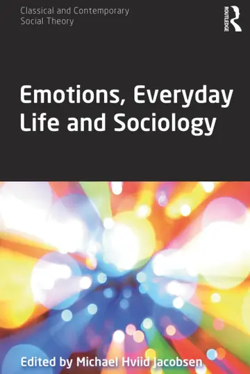 Cover of Emotions, Everyday Life and Sociology