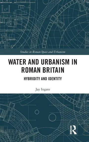 Cover of Water and Urbanism in Roman Britain