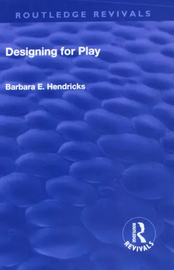Cover of Designing for Play