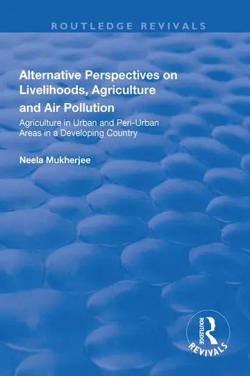Cover of Alternative Perspectives on Livelihoods, Agriculture and Air Pollution