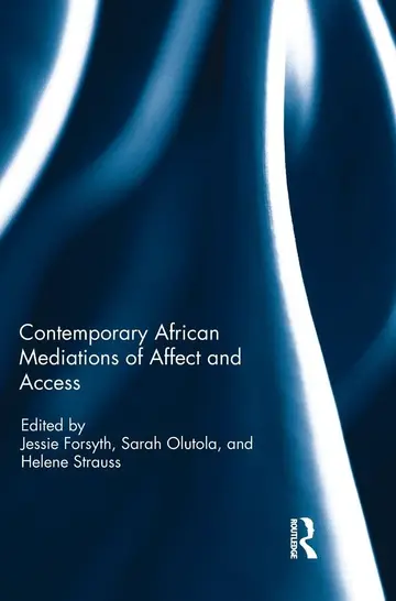 Cover of Contemporary African Mediations of Affect and Access