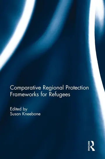 Cover of Comparative Regional Protection Frameworks for Refugees