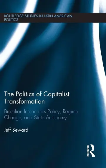 Cover of The Politics of Capitalist Transformation