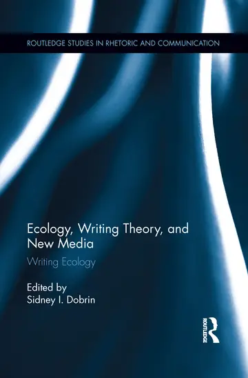 Cover of Ecology, Writing Theory, and New Media