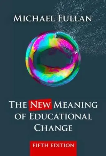 Cover of The New Meaning of Educational Change