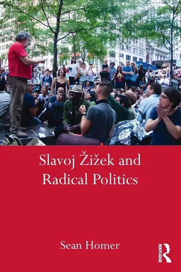 Cover of Slavoj Žižek and Radical Politics
