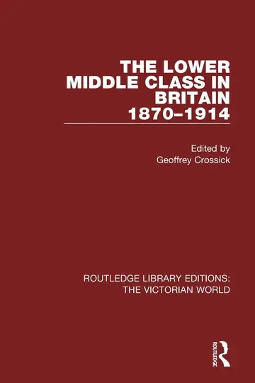Cover of The Lower Middle Class in Britain 1870-1914