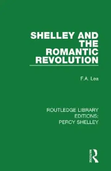 Cover of Shelley and the Romantic Revolution