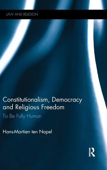 Cover of Constitutionalism, Democracy and Religious Freedom