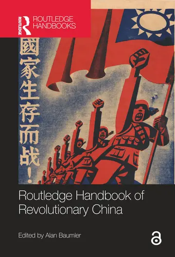 Cover of Routledge Handbook of Revolutionary China, 1St Edition