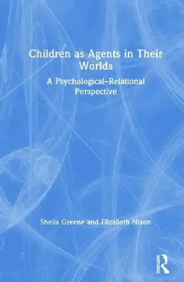Cover of Children as Agents in Their Worlds