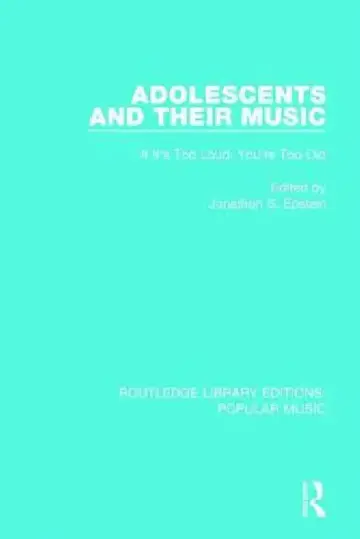Cover of Adolescents and Their Music
