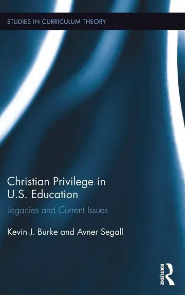 Cover of Christian Privilege in U.s. Education