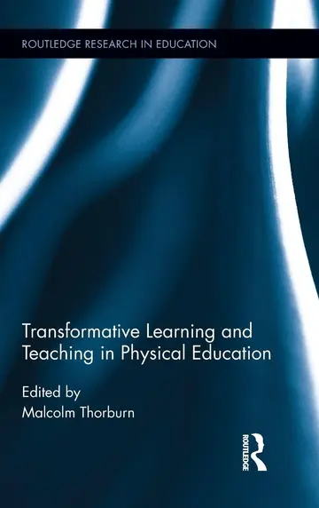 Cover of Transformative Learning and Teaching in Physical Education