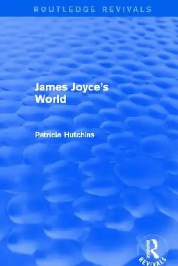 Cover of James Joyce's World (Routledge Revivals)