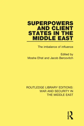 Cover of Superpowers and Client States in the Middle East