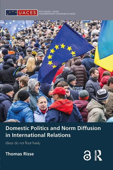 Cover of Domestic Politics and Norm Diffusion in International Relations