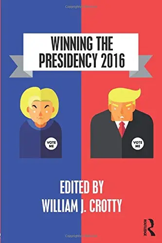Cover of Winning the Presidency 2016