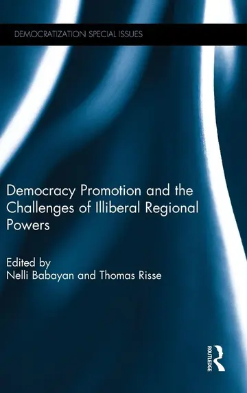 Cover of Democracy Promotion and the Challenges of Illiberal Regional Powers