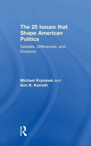Cover of The 25 Issues that Shape American Politics