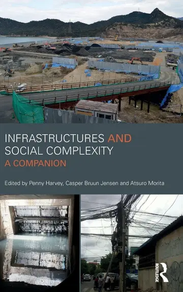 Cover of Infrastructures and Social Complexity