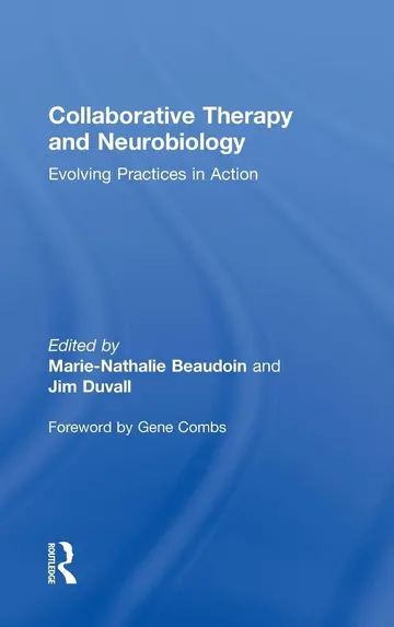 Cover of Collaborative Therapy and Neurobiology