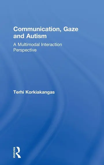 Cover of Communication, Gaze and Autism
