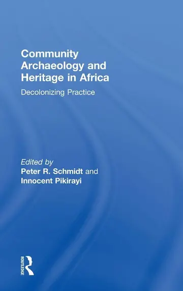 Cover of Community Archaeology and Heritage in Africa