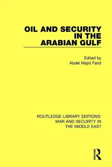 Cover of Oil and Security in the Arabian Gulf